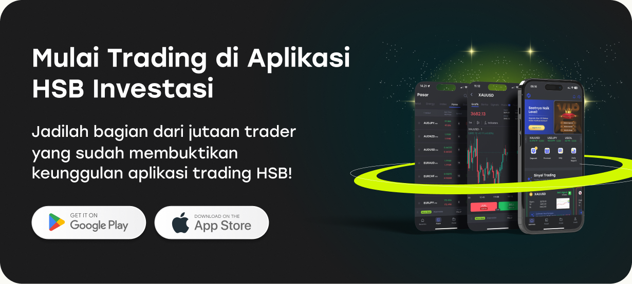 Mulai trading di Aplikasi HSB Investasi. Unduh melalui Google Play atau App Store
