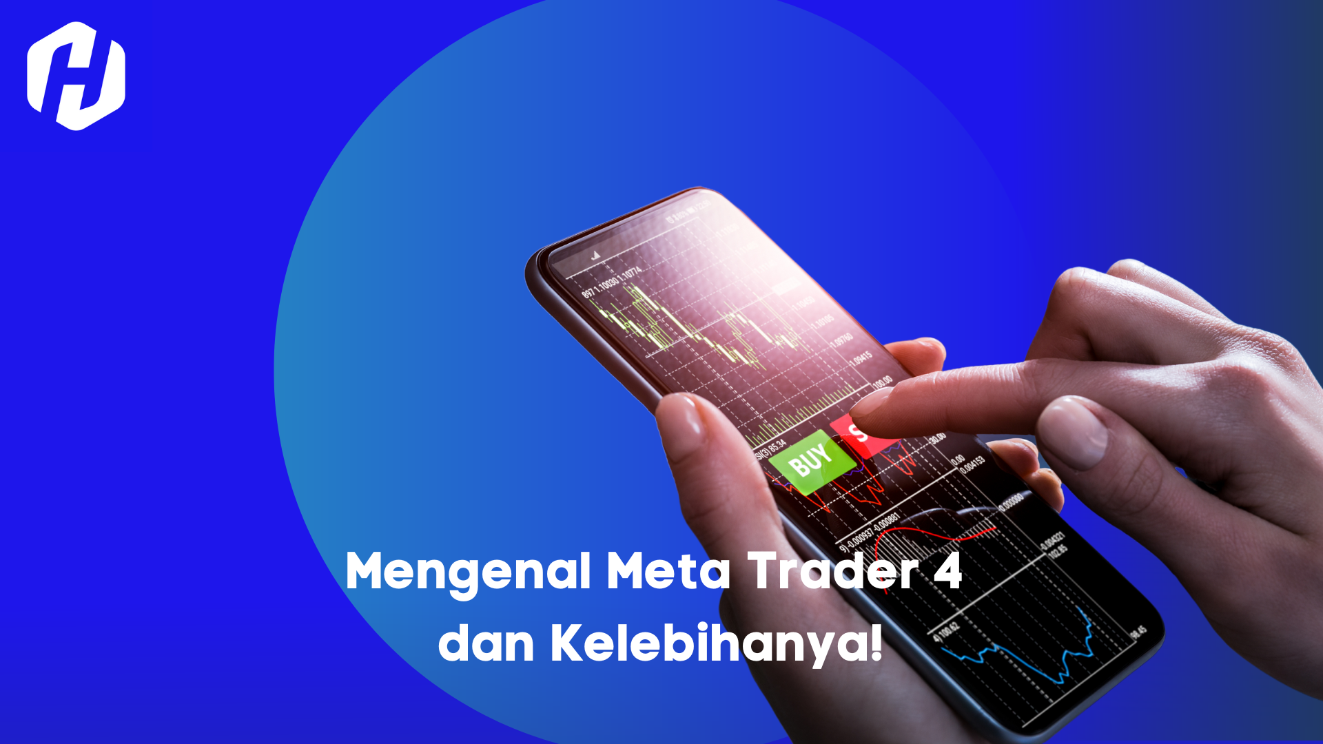 Mengenal Meta Trader 4 untuk Trading