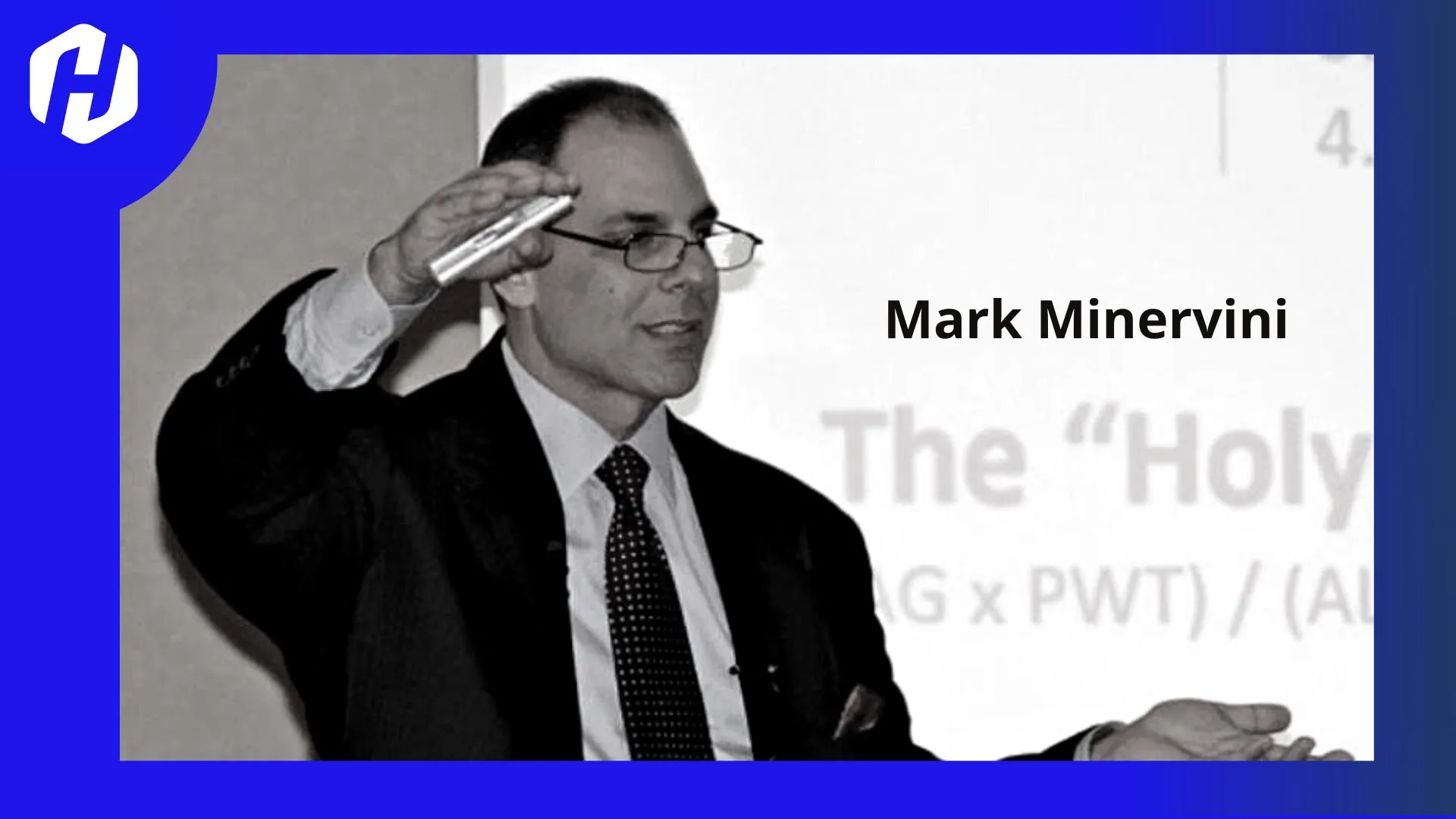 Mengenal Mark Minervini dengan Pendekatan Growth
