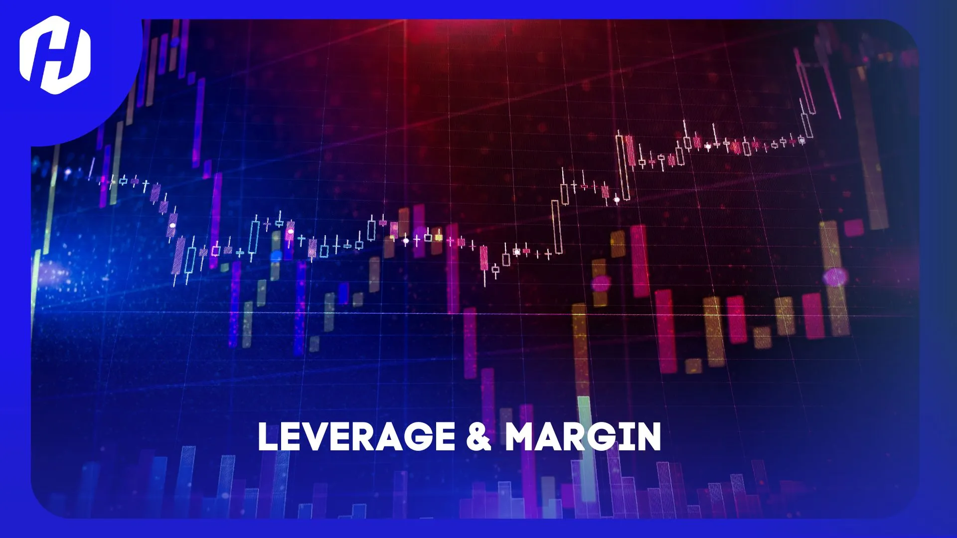 Seluk-beluk Leverage & Margin dalam Trading Forex