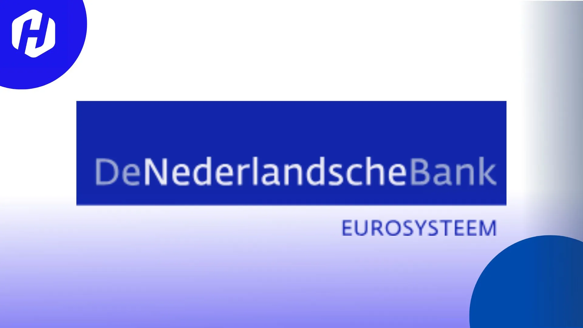 De Nederlandsche Bank, Pilar Bank Sentral Belanda