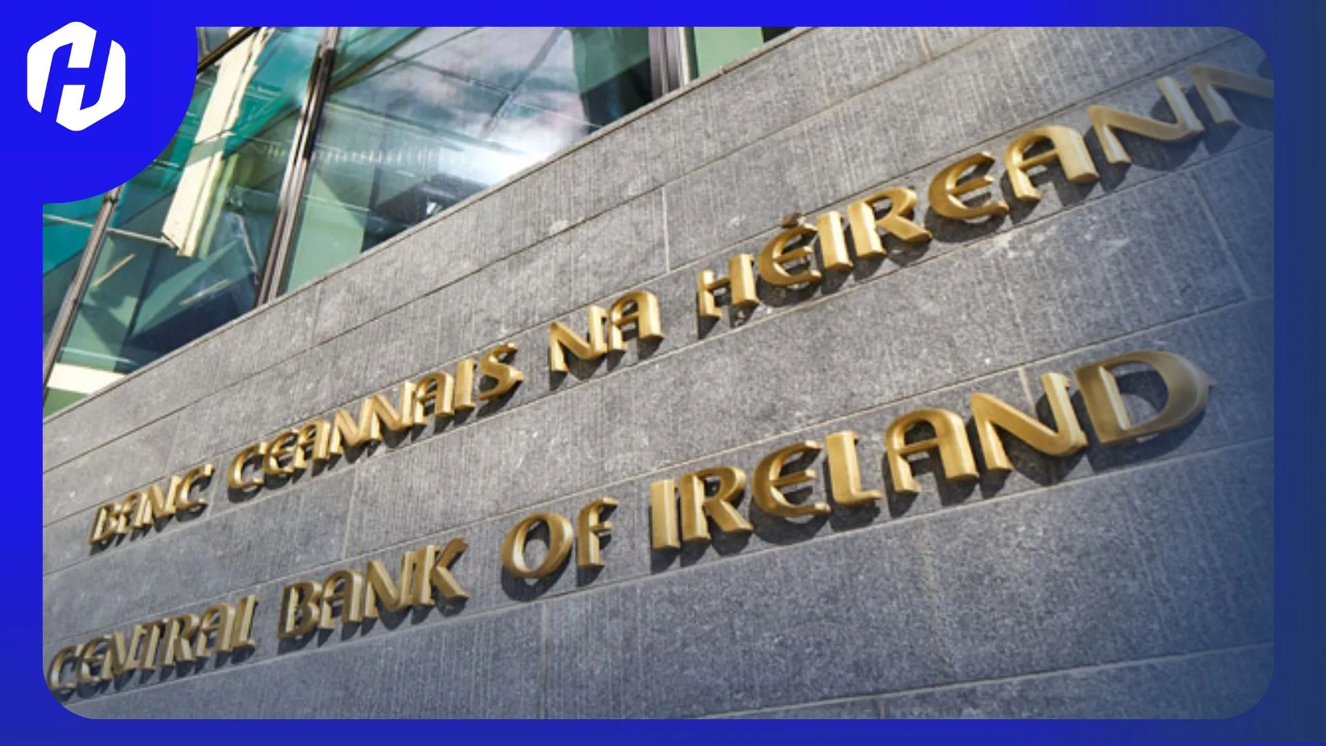 Mengenal Bank Sentral Irlandia