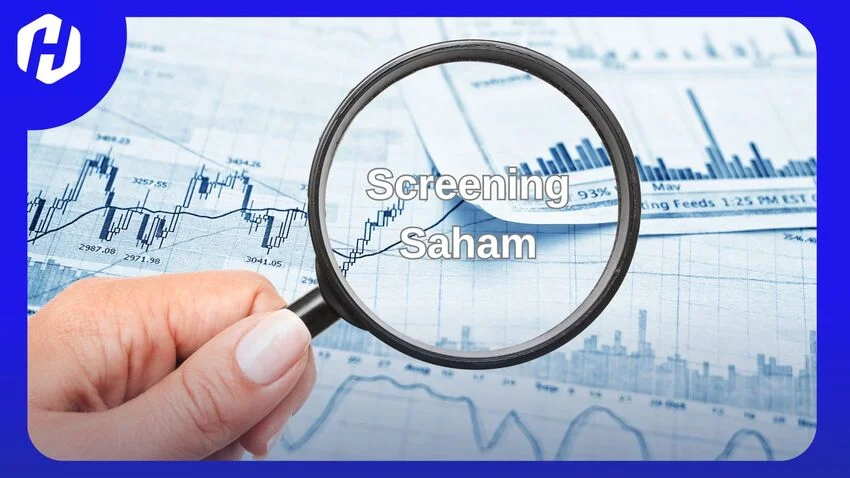 13 Cara Screening Saham untuk Swing Trading