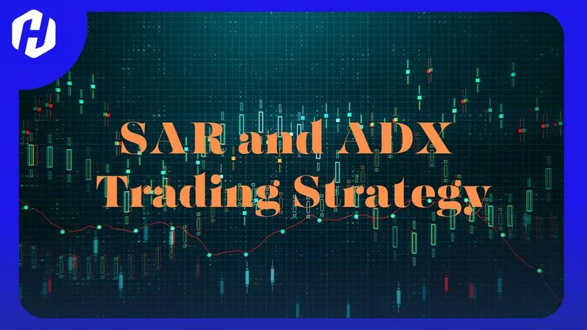 rahasia mengoptimalkan SAR dengan ADX untuk trading yang lebih sukses