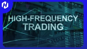 High-Frequency Trading (HFT) adalah gaya trading yang agresif