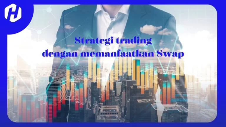 seorang trader melakukan strategi trading dengan memanfaatkan swap