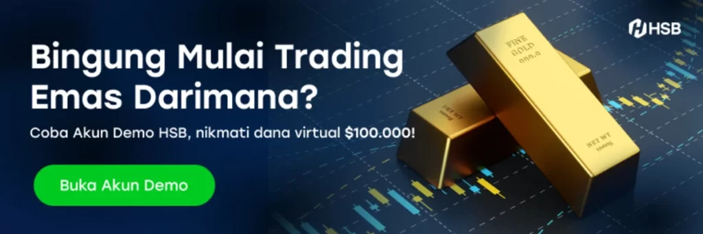daripada bingung untuk memulai trading emas, lebih baik coba dulu akun demo HSB investasi
