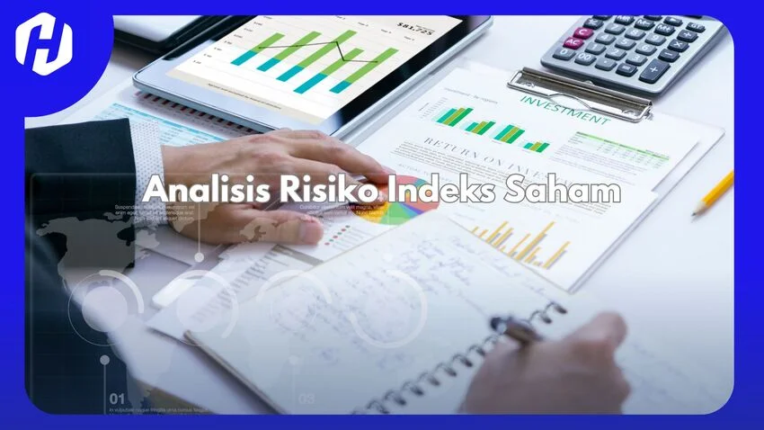 Analisis Risiko Trading dalam Indeks Saham