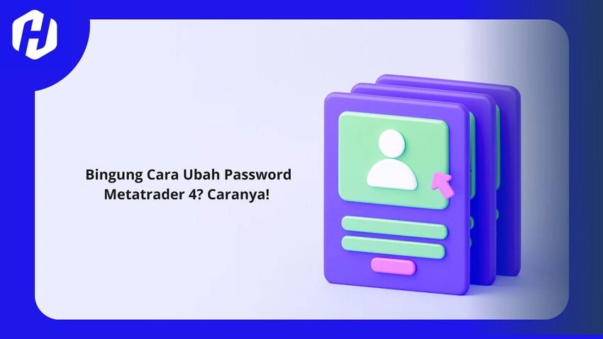 Mengubah Password Metatrader 4, Mudah Caranya!