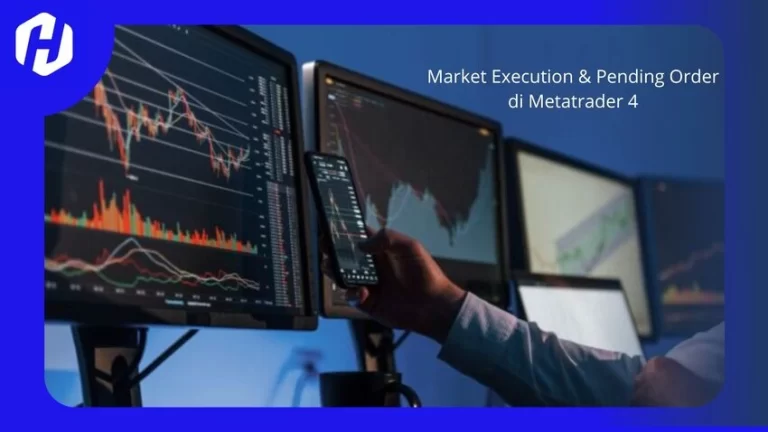 Jelajahi fitur-fitur di MetaTrader 4 terkait Market Execution dan Pending Order