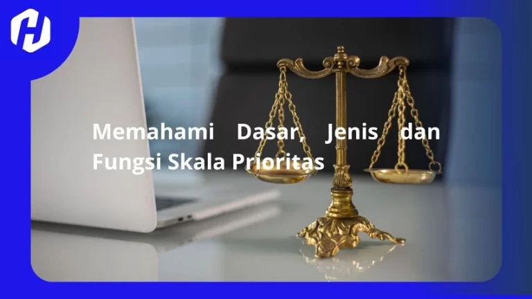 fungsi dan cara penggunaan skala prioritas