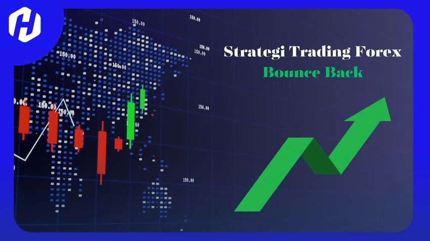 Bounce Back Strategy Forex merupakan salah satu pendekatan yang dirancang untuk membantu trade