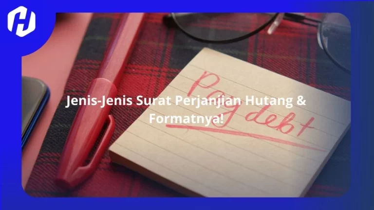 Surat perjanjian hutang dan formatnya