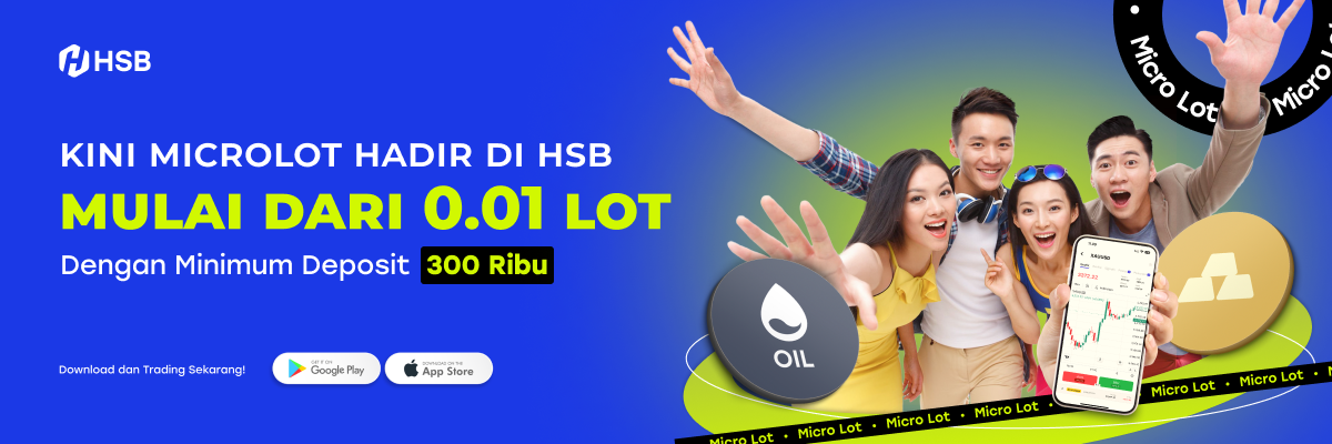 Trading micro lot di HSB mulai dari 0.01 lot dengan deposit hanya Rp300 ribu.